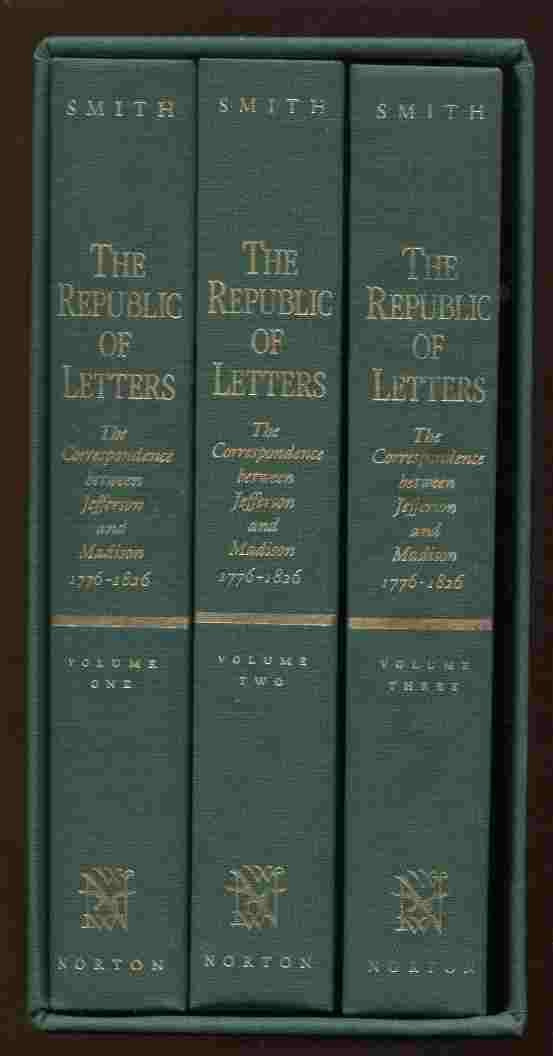 The Republic of Letters Between Thomas Jefferson and James Madison, 1776-1826 (3 Volume Set in Original slipcase) used book depot