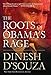 The Roots of Obamas Rage [Hardcover] DSouza, Dinesh