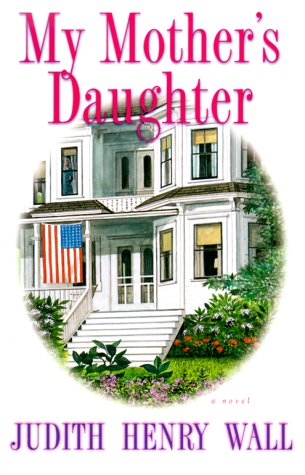 My Mother's Daughter: A Novel