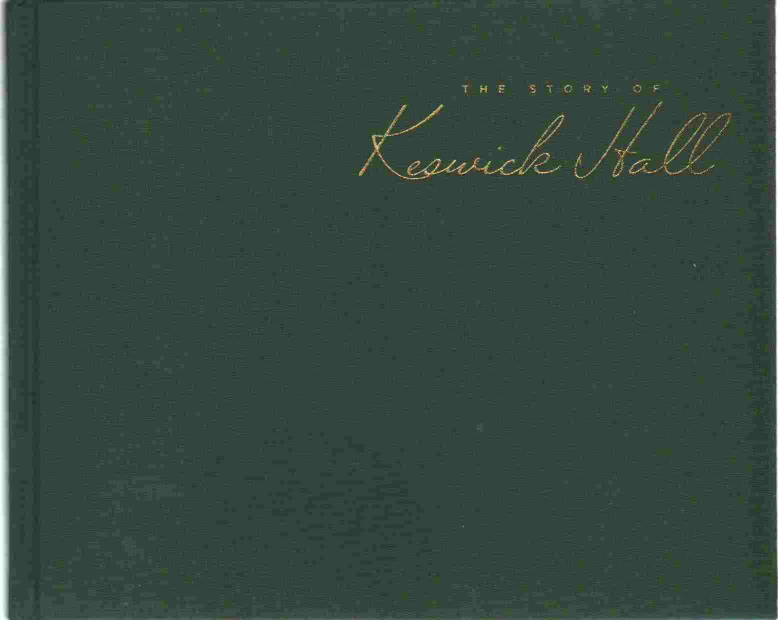 The Story of Keswick Hall used book depot