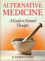 Alternative Medicine: A Guide to Natural Therapies