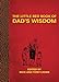 The Little Red Book of Dads Wisdom Little Books [Hardcover] Lyons, Nick and Lyons, Tony