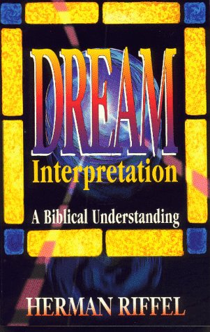 Dream Interpretation: A Biblical Understanding used book depot