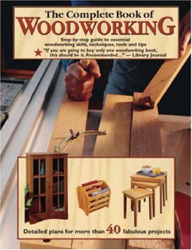 The Complete Book Of Woodworking Landauer Corporation