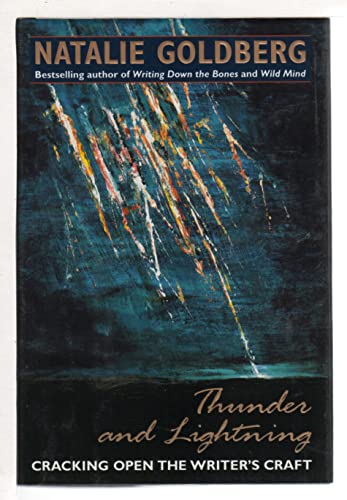 Thunder and Lightning: Cracking Open the Writer's Craft