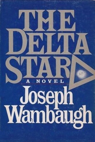 The Delta Star Wambaugh, Joseph