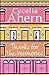 Thanks for the Memories: A Novel Ahern, Cecelia