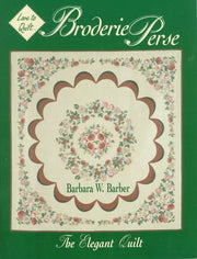Broderie Perse: The Elegant Quilt (Love to Quilt) used book depot