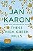 These High, Green Hills The Mitford Years [Paperback] Jan Karon