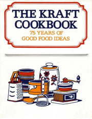 The Kraft Cookbook: 75 Years of Good Ideas used book depot