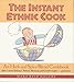 The Instant Ethnic Cook: An Herb and Spice Blend Cookbook Rogers, Mara Reid