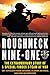 Roughneck NineOne: The Extraordinary Story of a Special Forces Ateam at War Antenori, Frank and Halberstadt, Hans