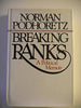 Breaking ranks: A political memoir Podhoretz, Norman