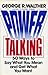 Power Talking Walther, George R