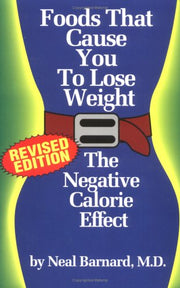 Foods That Cause You to Lose Weight: The Negative Calorie Effect used book depot