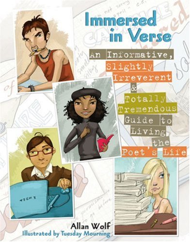 Immersed in Verse: An Informative, Slightly Irreverent & Totally Tremendous Guide to Living the Poet's Life used book depot
