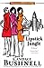 Lipstick Jungle: A Novel [Paperback] Bushnell, Candace