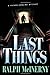 Last Things: A Father Dowling Mystery McInerny, Ralph