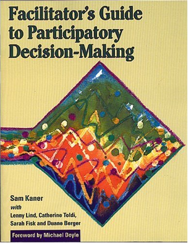 Facilitator's Guide to Participatory Decision-Making used book depot
