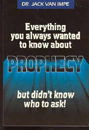 Everything You Always Wanted to Know About Prophecy