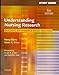Study Guide for Understanding Nursing Research: Building an Evidence-Based Practice