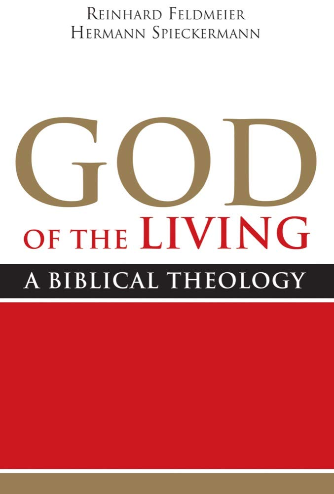 God of the Living: A Biblical Theology used book depot