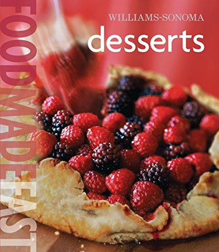 WilliamsSonoma Food Made Fast: Desserts Food Made Fast [Hardcover] Klivans, Elinor