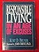 Responsible Living in an Age of Excuses Bruner, Kurt D