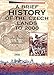 A Brief History of the Czech Lands to 2004 by Petr Cornej 20030504 Petr ?ornej and Ji? Pokorn