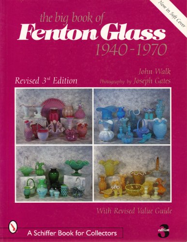 The Big Book of Fenton Glass: 1940-1970 used book depot