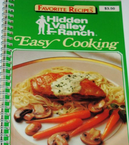 Hidden Valley Ranch Easy Cooking [Spiralbound] unknown author