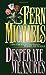 Desperate Measures: A Novel Michaels, Fern