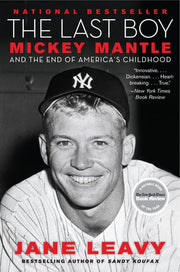 The Last Boy: Mickey Mantle and the End of America's Childhood used book depot