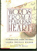 Words from a Fearless Heart: A Collection of Wit, Wisdom, and Whimsy Laura Ingalls Wilder and Stephen W Hines