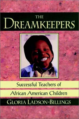 The Dreamkeepers: Successful Teachers of African American Children (Jossey Bass Education Series) used book depot