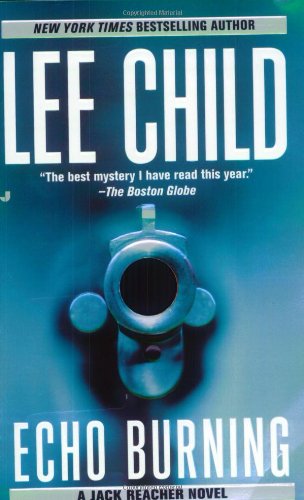 Echo Burning Jack Reacher, No 5 Child, Lee