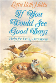 If You Would See Good Days used book depot