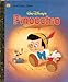 Pinocchio A Little Golden Book Eugene Bradley Coco; Ron Dias and Golden Books Publishing Company