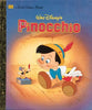 Pinocchio A Little Golden Book Eugene Bradley Coco; Ron Dias and Golden Books Publishing Company