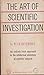 The Art of Scientific Investigation Beveridge, William Ian