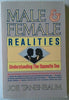 Male and Female Realities: Understanding the Opposite Sex Joe Tanenbaum and Glenn Wolff