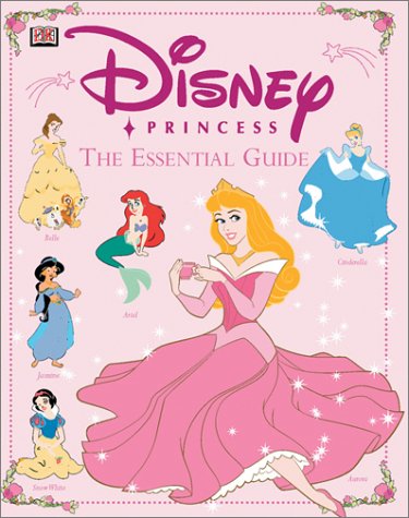 Disney Princess Essential Guide DK