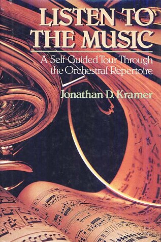 Listen to the Music: A Self-Guided Tour Through the Orchestral Repertoire used book depot