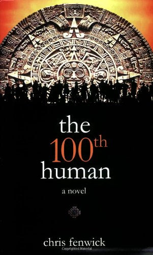 the 100th human Chris Fenwick