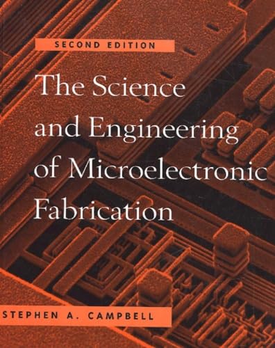 The Science and Engineering of Microelectronic Fabrication used book depot