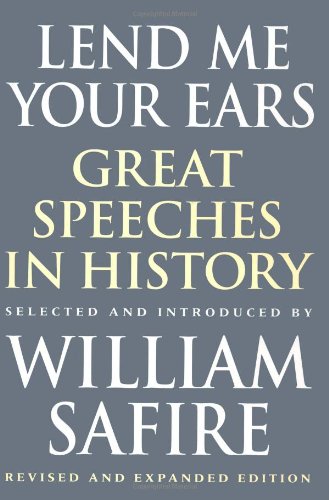 Lend Me Your Ears : Great Speeches in History used book depot