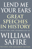 Lend Me Your Ears : Great Speeches in History