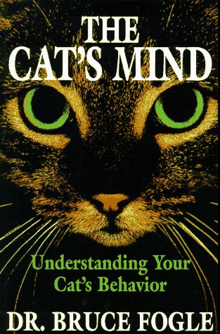 The Cat's Mind: Understanding Your Cat's Behavior used book depot