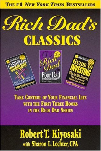 Rich Dads Classics Kiyosaki, Robert T and Lechter, Sharon L