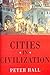 Cities In Civilization [Hardcover] Hall, Peter